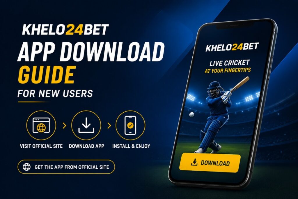 Khelo24Bet App Download Guide for New Users