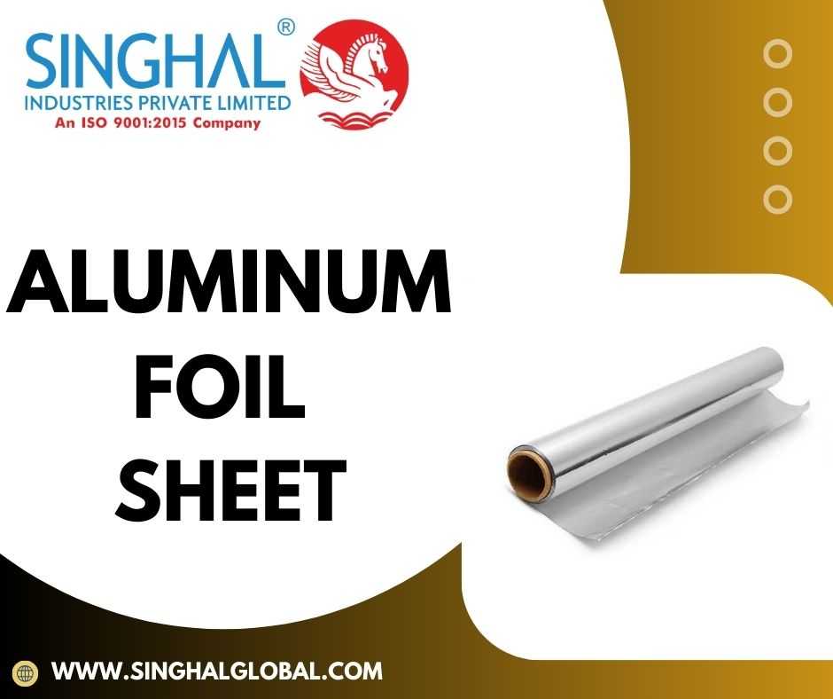 How Aluminum Foil Sheets Ensure Product Freshness and Safety