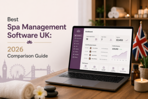 Best Spa Management Software UK: 2026 Comparison Guide