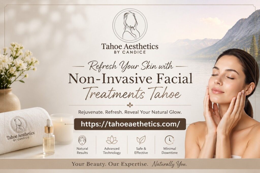 Non-invasivefacialtreatmentsTaho