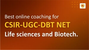 CSIR NET Life Science